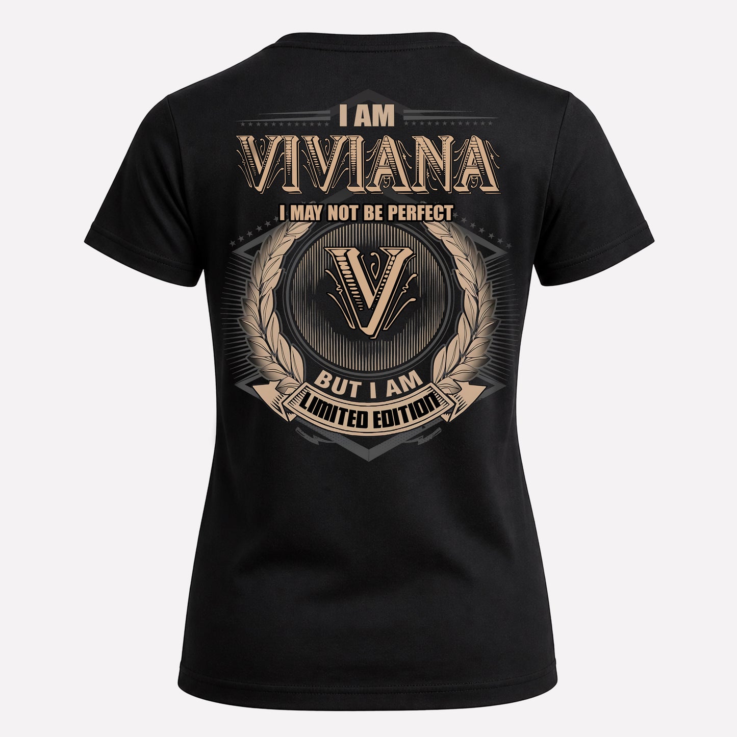 VIVIANA PH55-T25-Personalized Name Quote Apparel “I Am NAME May Not Be Perfect But I Am Limited Edition”