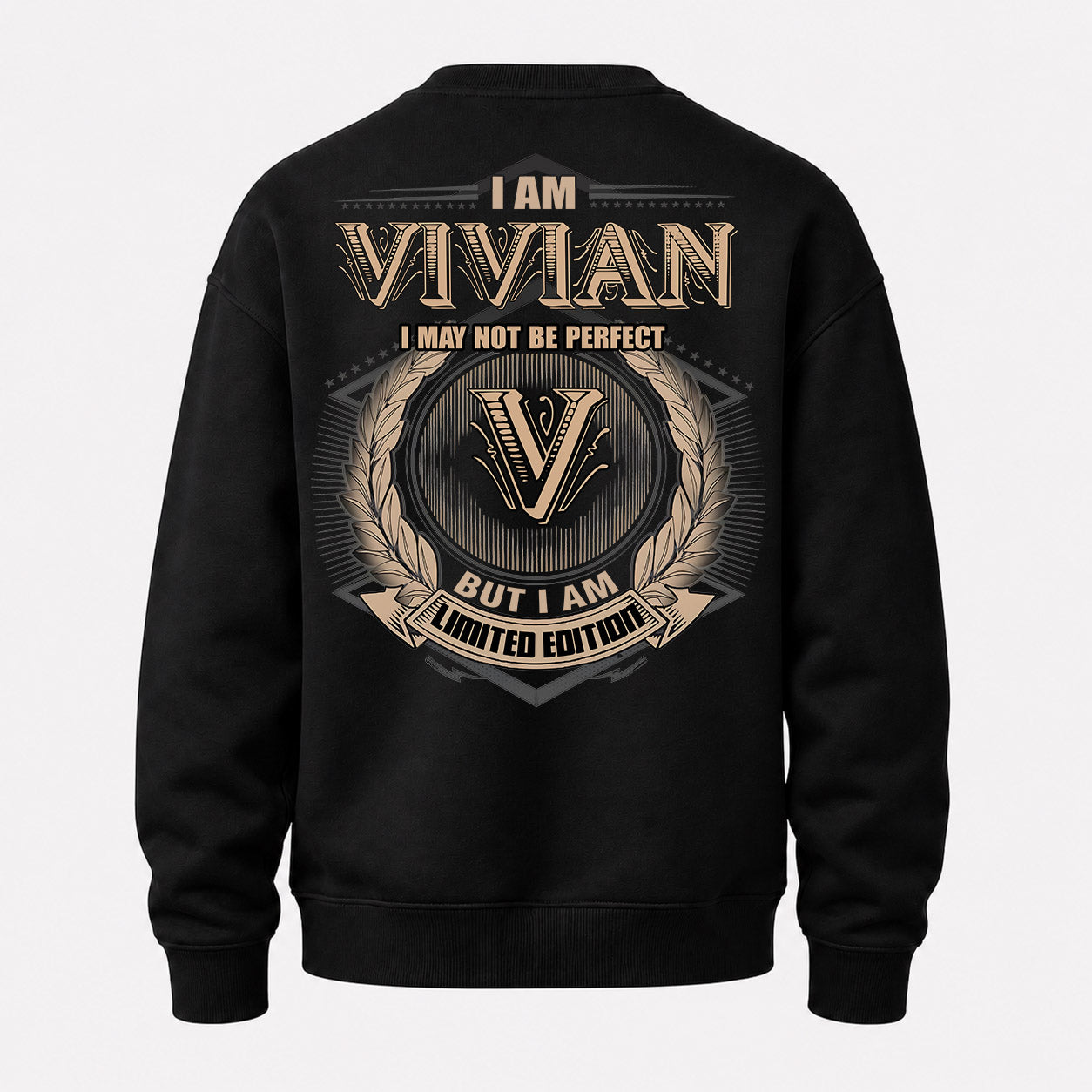 VIVIAN PH55-T25-Personalized Name Quote Apparel “I Am NAME May Not Be Perfect But I Am Limited Edition”