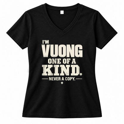 VUONG P6-K4-228 Personalized Funny Quote Apparel “I’m NAME – One of a Kind, Never a Copy”