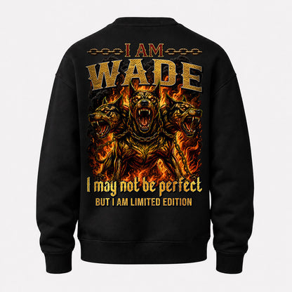 WADE MP88-F2-168–Personalized Bold Quote Apparel “I Am NAME I May Not Be Perfect But I Am Limited Edition