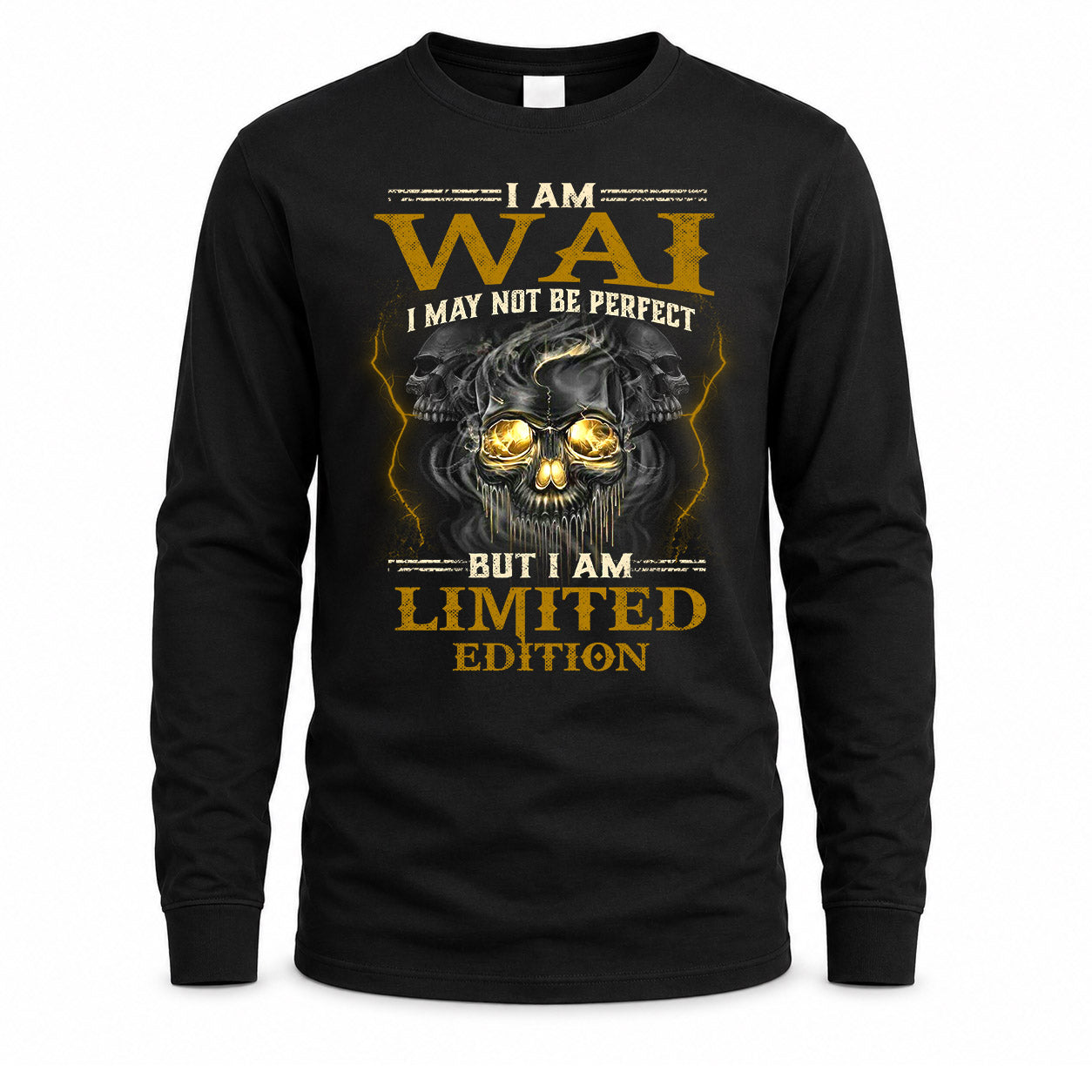 WAI LM66-K04-125 - NAME NAME I May Not Be Perfect But I Am Limited Edition