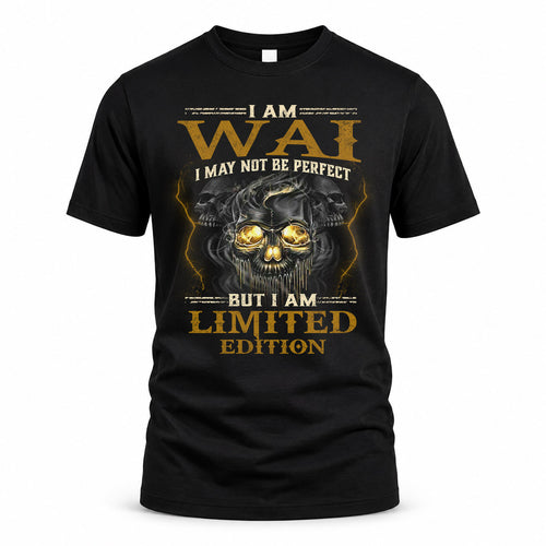 WAI LM66-K04-125 - NAME I May Not Be Perfect But I Am Limited Edition