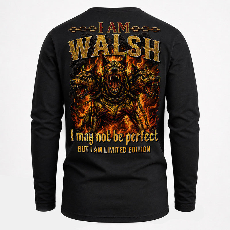 WALSH MP88-F2-168–Personalized Bold Quote Apparel “I Am NAME I May Not Be Perfect But I Am Limited Edition