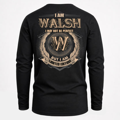 WALSH PH55-T25-Personalized Name Quote Apparel “I Am NAME May Not Be Perfect But I Am Limited Edition”