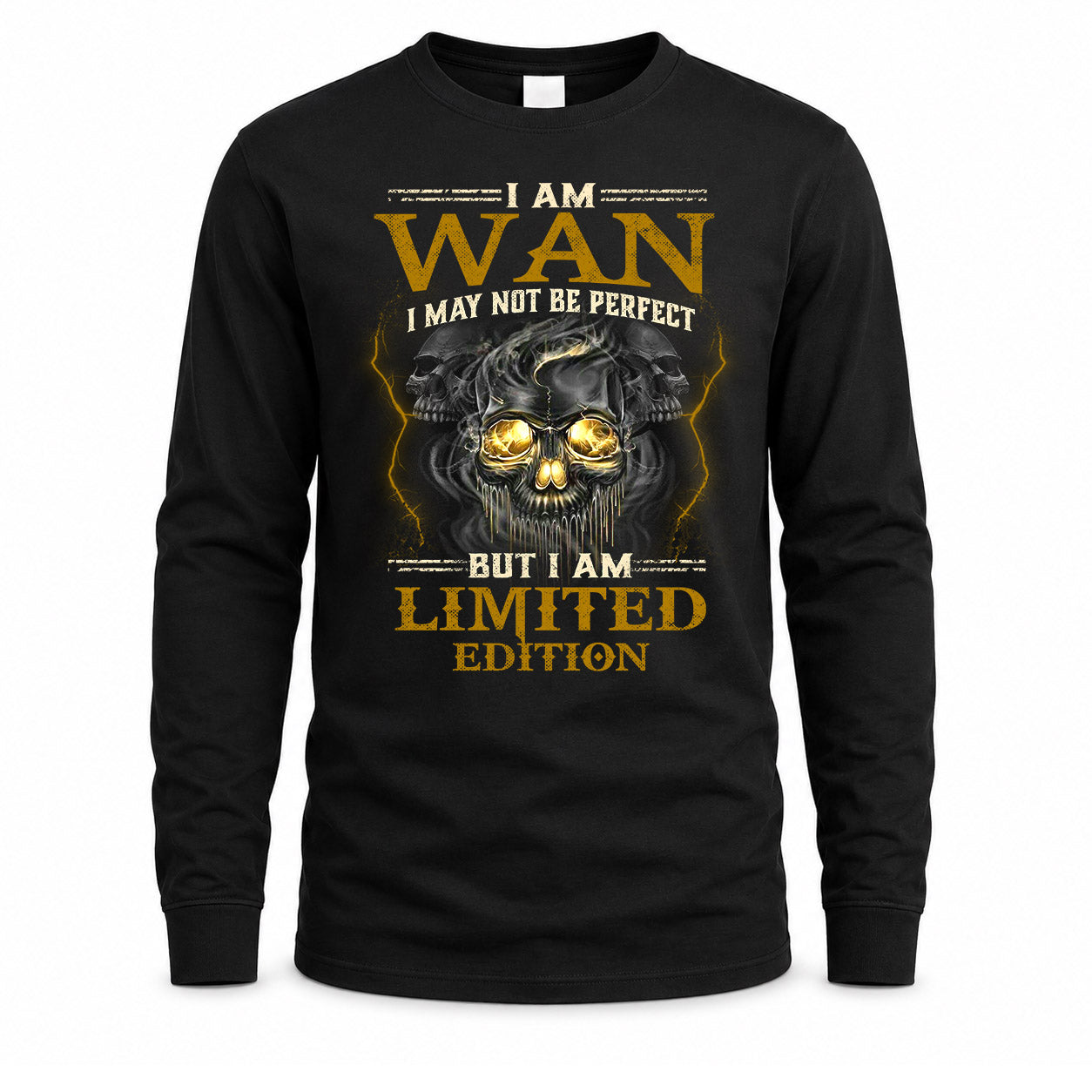 WAN LM66-K04-125 - NAME NAME I May Not Be Perfect But I Am Limited Edition