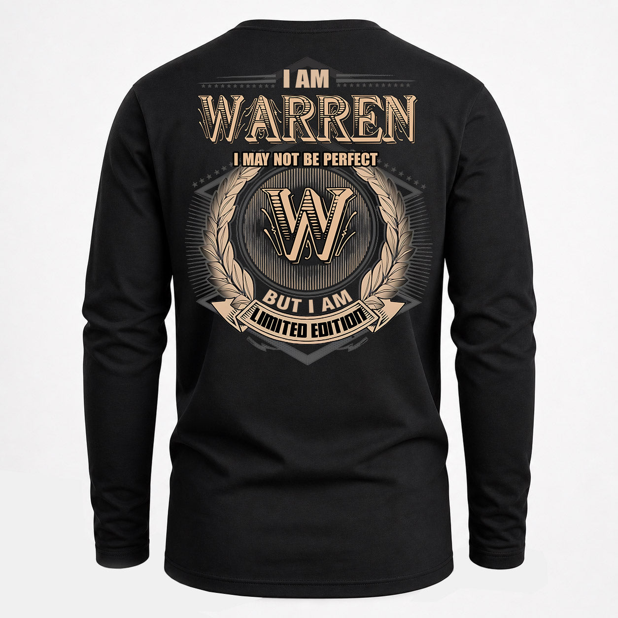 WARREN PH55-T25-Personalized Name Quote Apparel “I Am NAME May Not Be Perfect But I Am Limited Edition”