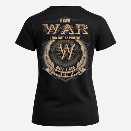WAR PH55-T25-Personalized Name Quote Apparel “I Am NAME May Not Be Perfect But I Am Limited Edition”