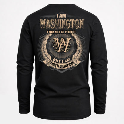 WASHINGTON PH55-T25-Personalized Name Quote Apparel “I Am NAME May Not Be Perfect But I Am Limited Edition”