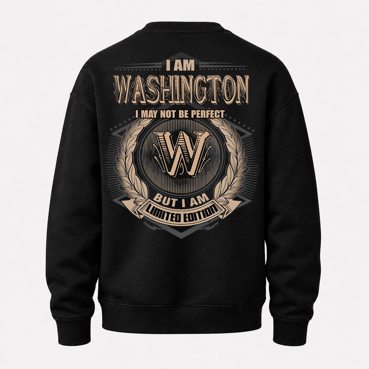 WASHINGTON PH55-T25-Personalized Name Quote Apparel “I Am NAME May Not Be Perfect But I Am Limited Edition”