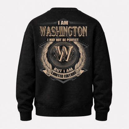 WASHINGTON PH55-T25-Personalized Name Quote Apparel “I Am NAME May Not Be Perfect But I Am Limited Edition”