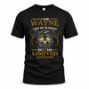 WAYNE LM66-K04-125 - NAME NAME I May Not Be Perfect But I Am Limited Edition