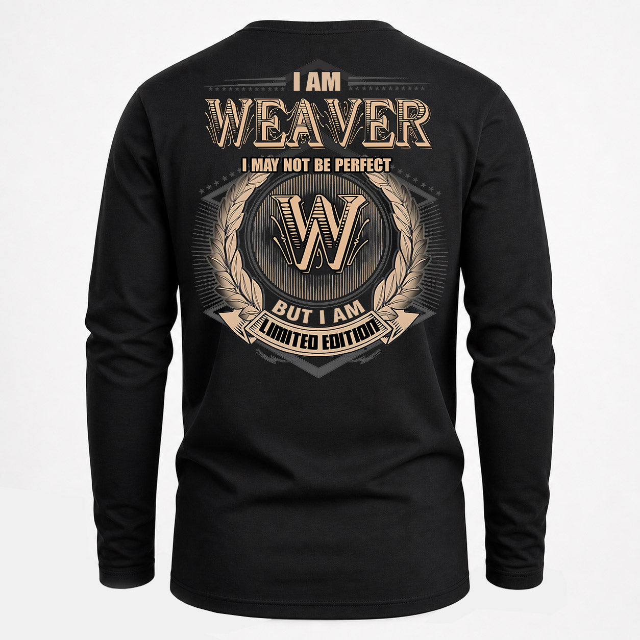 WEAVER PH55-T25-Personalized Name Quote Apparel “I Am NAME May Not Be Perfect But I Am Limited Edition”