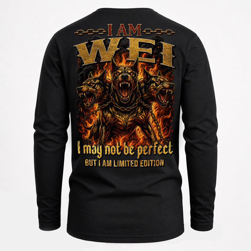 WEI MP88-F2-168–Personalized Bold Quote Apparel “I Am NAME I May Not Be Perfect But I Am Limited Edition