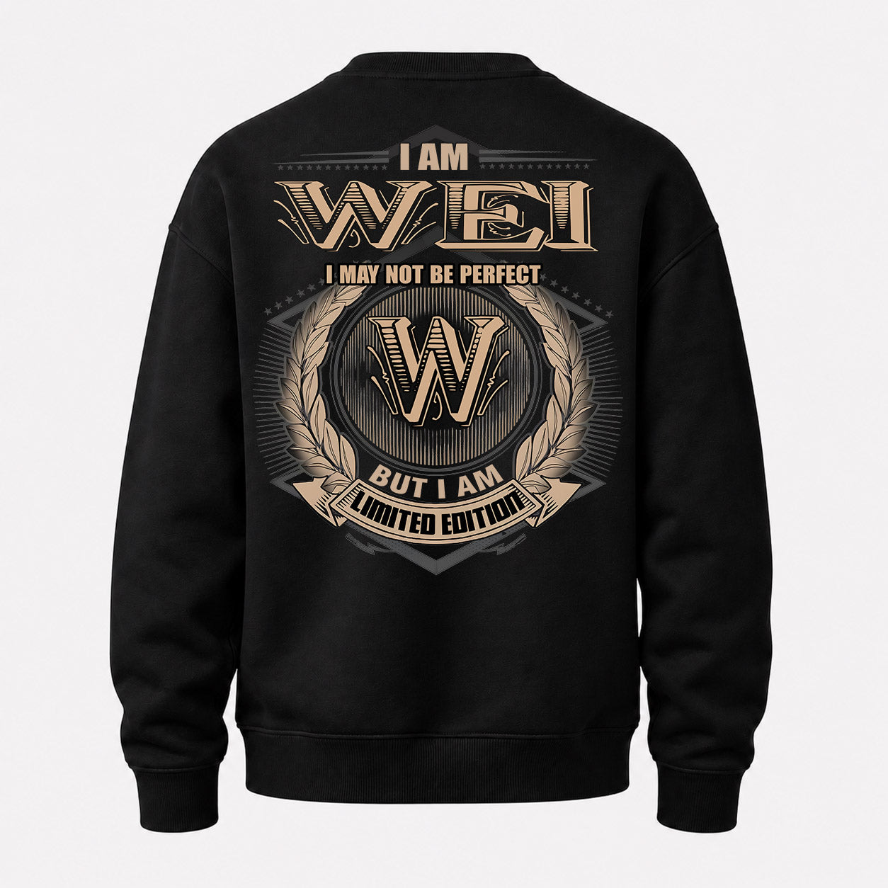 WEI PH55-T25-Personalized Name Quote Apparel “I Am NAME May Not Be Perfect But I Am Limited Edition”