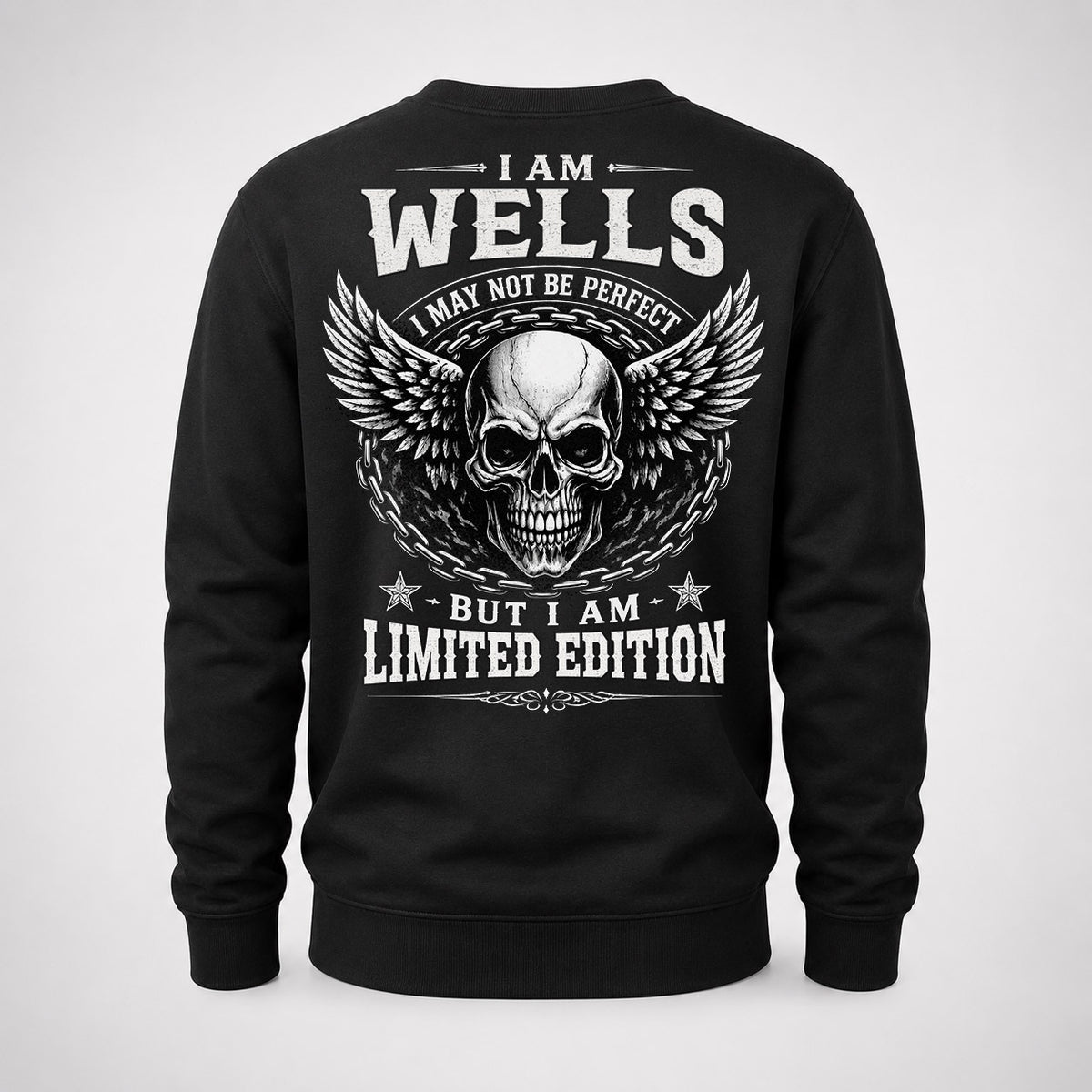 WELLS P01-K24-229 – Personalized Skull Graphic Apparel “I Am NAME I May Not Be Perfect But I Am Limited Edition”