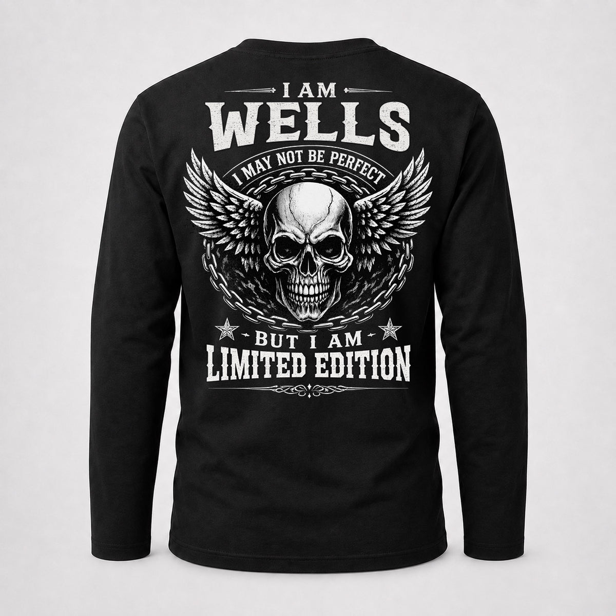 WELLS P01-K24-229 – Personalized Skull Graphic Apparel “I Am NAME I May Not Be Perfect But I Am Limited Edition”