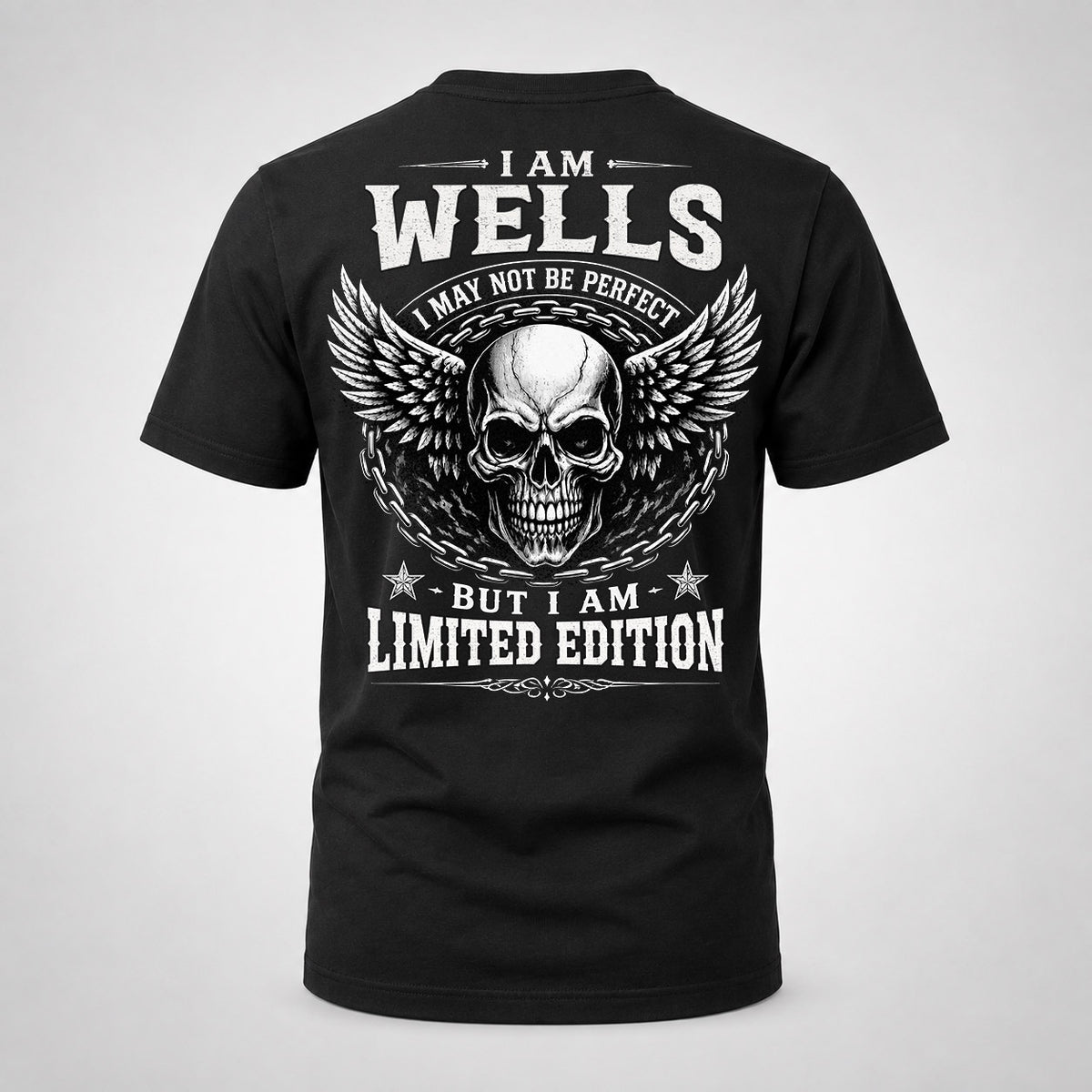 WELLS P01-K24-229 – Personalized Skull Graphic Apparel “I Am NAME I May Not Be Perfect But I Am Limited Edition”