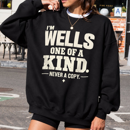 WELLS P6-K4-228 Personalized Funny Quote Apparel “I’m NAME – One of a Kind, Never a Copy”