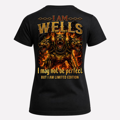 WELLS MP88-F2-168–Personalized Bold Quote Apparel “I Am NAME I May Not Be Perfect But I Am Limited Edition