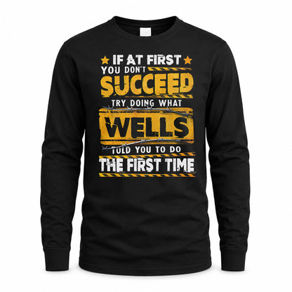WELLS TP22-K11-109 - Personalized Funny Quote Apparel “If At First You Don’t Succeed, Try Doing What WANG Told You To Do The First Time”