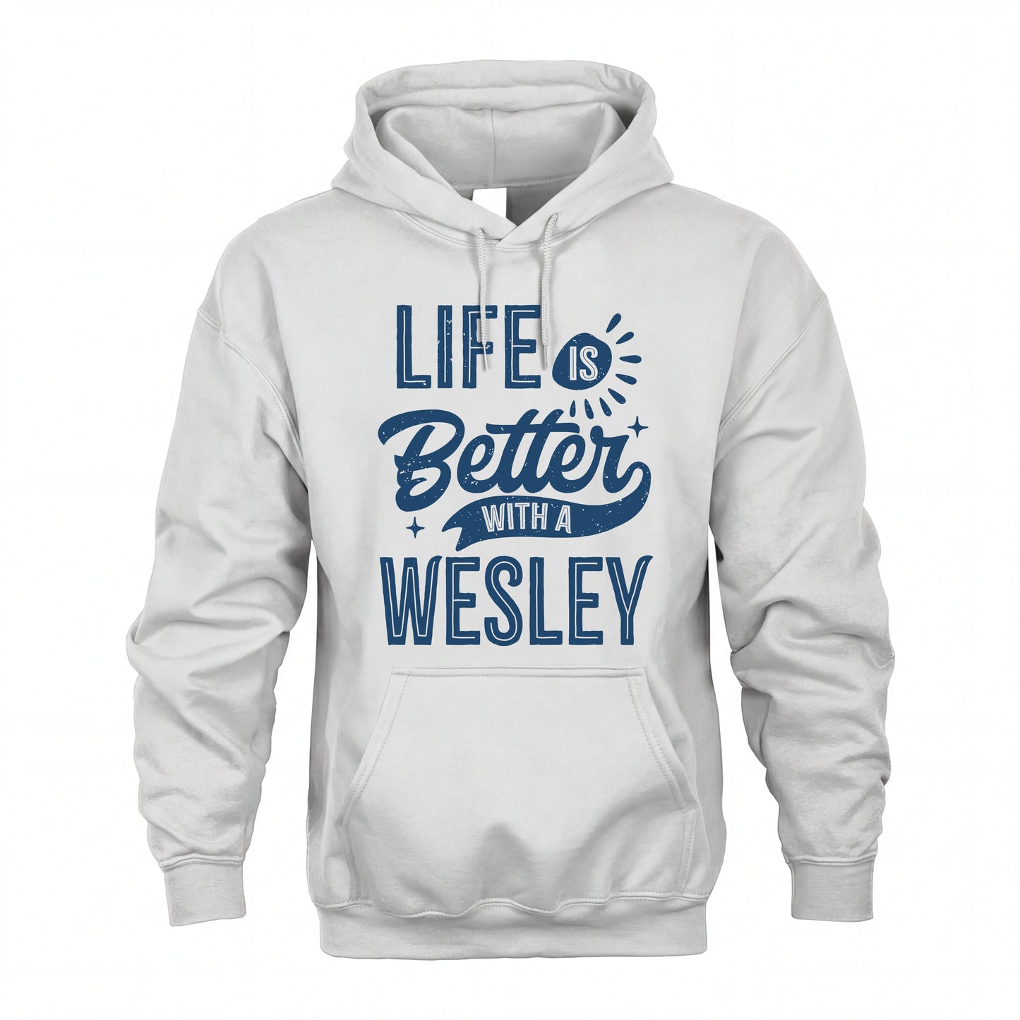WESLEY HH88-K2–Personalized Name Quote T-Shirt Life Is Better With Unisex Gift