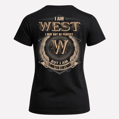 WEST PH55-T25-Personalized Name Quote Apparel “I Am NAME May Not Be Perfect But I Am Limited Edition”