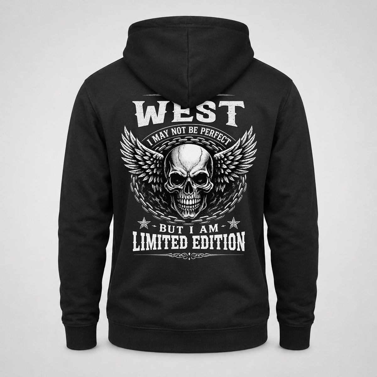 WEST P01-K24-229 – Personalized Skull Graphic Apparel “I Am NAME I May Not Be Perfect But I Am Limited Edition”
