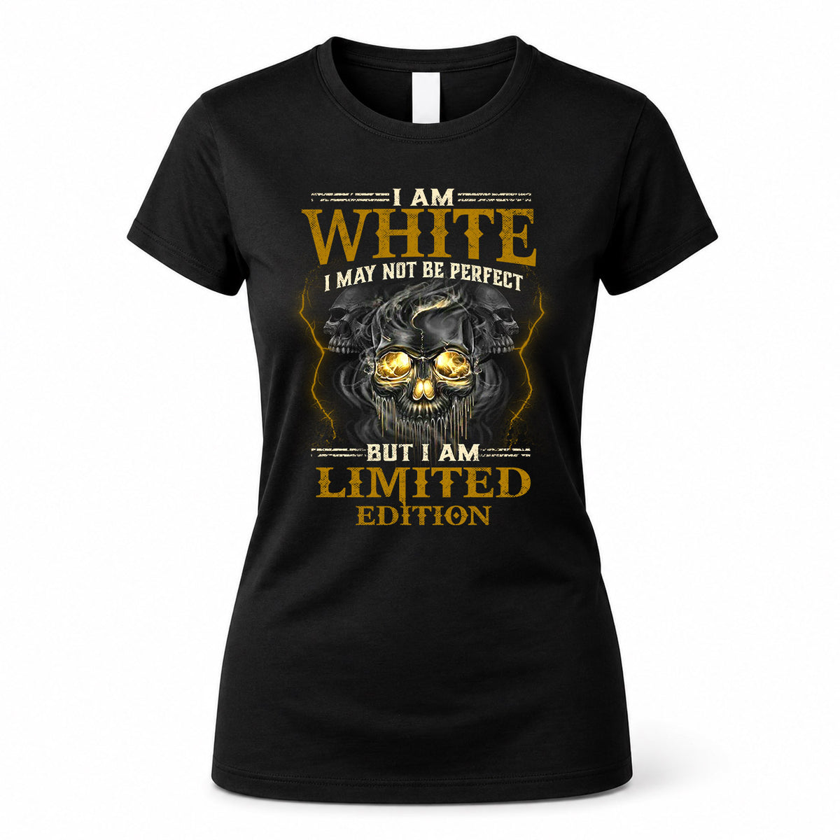 WHITE LM66-K04-125 - NAME I May Not Be Perfect But I Am Limited Edition