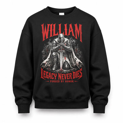 WILLIAM HS90-K04-109 - NAME Legacy Never Dies Forged By Honor Personalized Knight