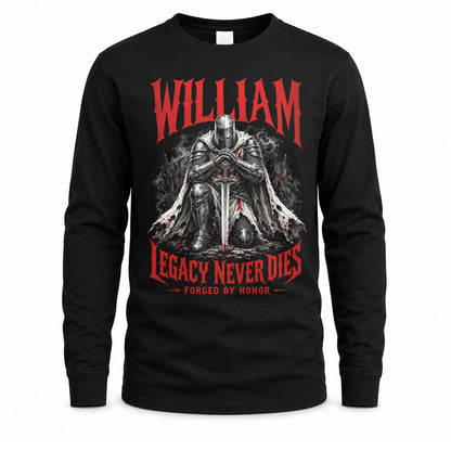 WILLIAM HS90-K04-109 - NAME Legacy Never Dies Forged By Honor Personalized Knight