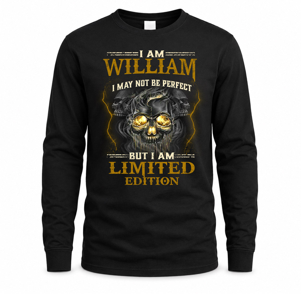 WILLIAM LM66-K04-125 - NAME NAME I May Not Be Perfect But I Am Limited Edition