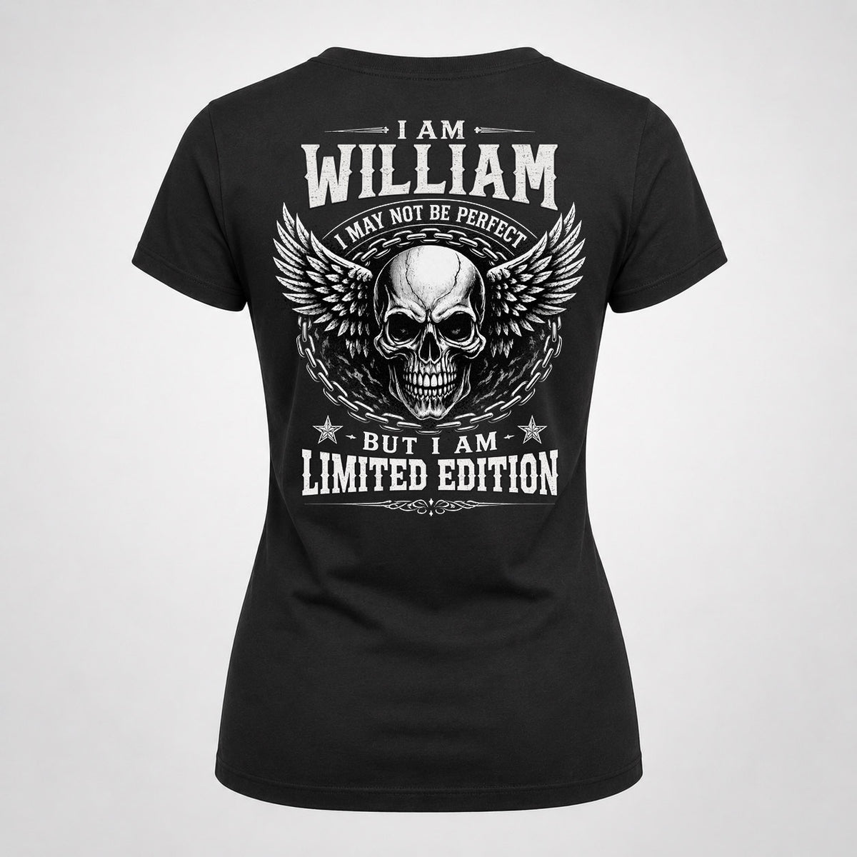 WILLIAM P01-K24-229 – Personalized Skull Graphic Apparel “I Am NAME I May Not Be Perfect But I Am Limited Edition”