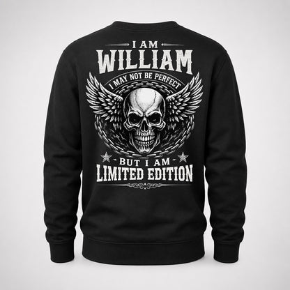 WILLIAM P01-K24-229 – Personalized Skull Graphic Apparel “I Am NAME I May Not Be Perfect But I Am Limited Edition”