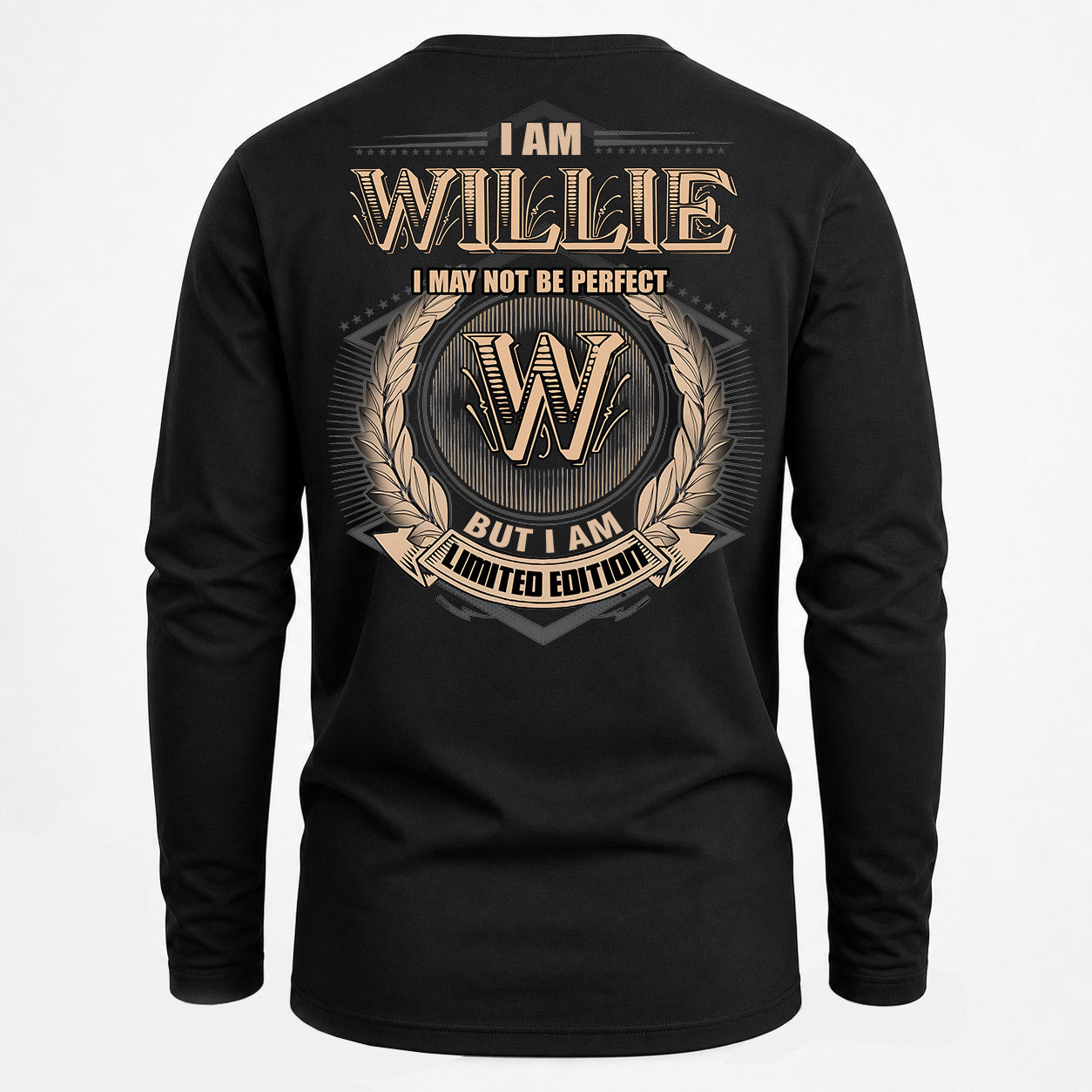 WILLIE PH55-T25-Personalized Name Quote Apparel “I Am NAME May Not Be Perfect But I Am Limited Edition”