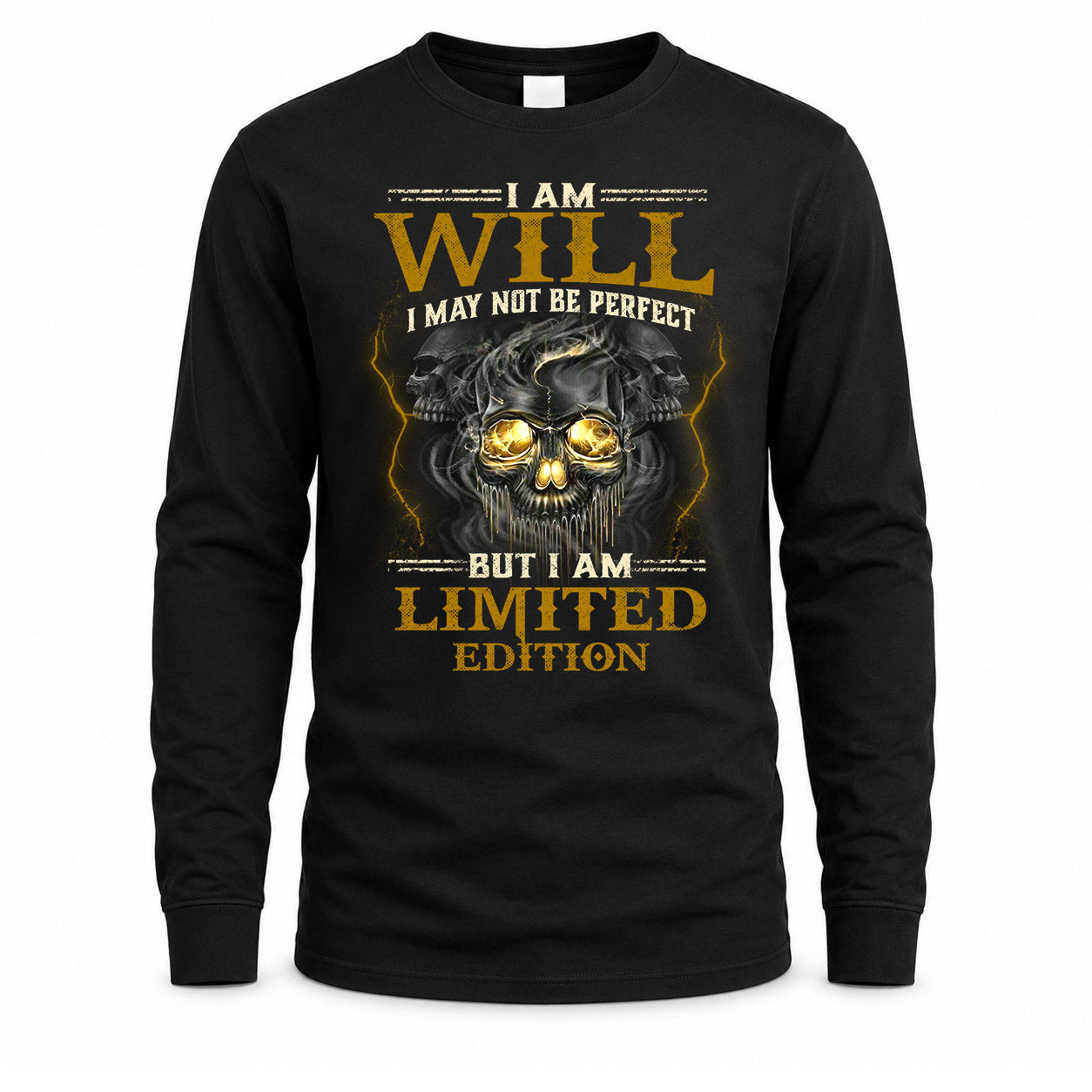 WILL LM66-K04-125 - NAME NAME I May Not Be Perfect But I Am Limited Edition