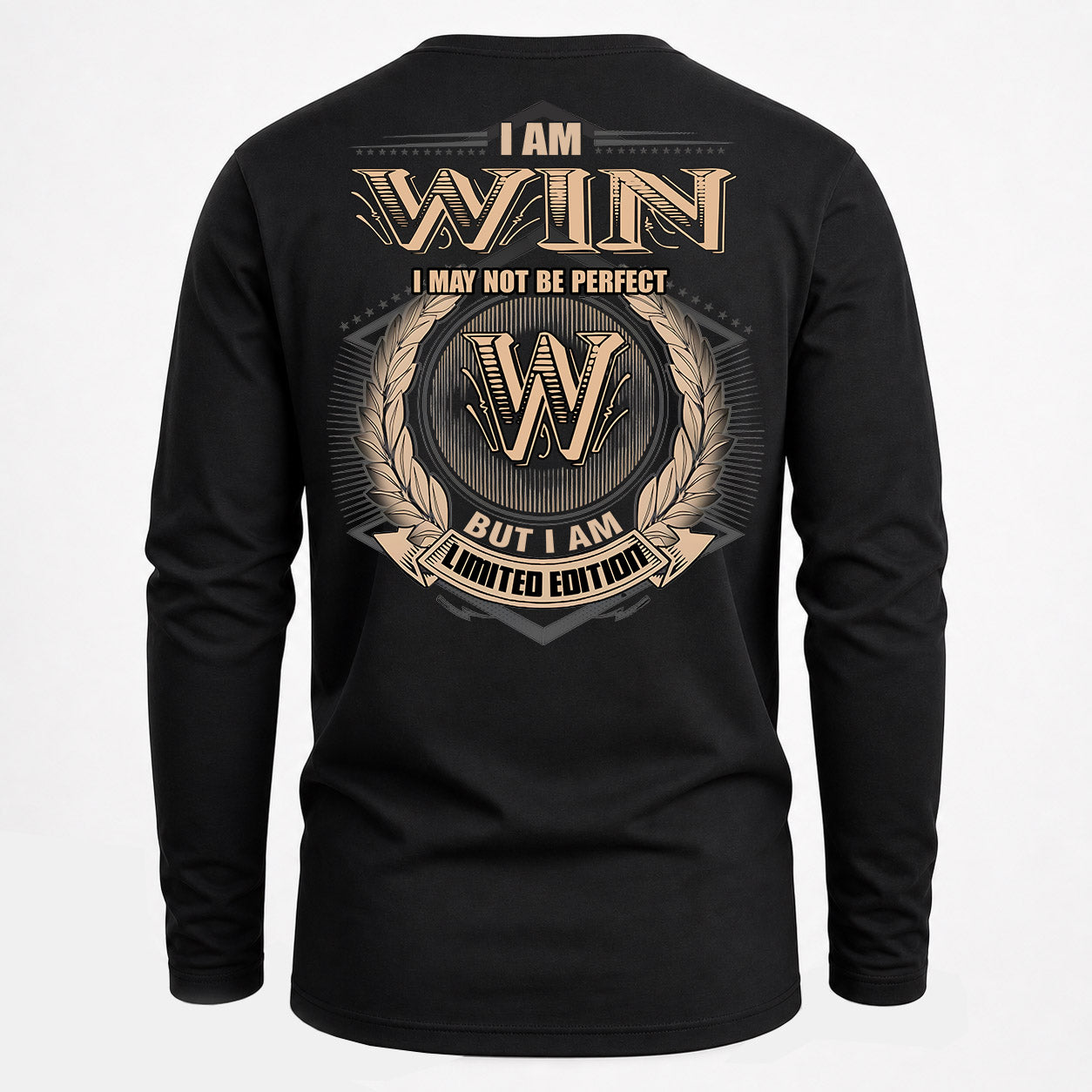 WIN PH55-T25-Personalized Name Quote Apparel “I Am NAME May Not Be Perfect But I Am Limited Edition”