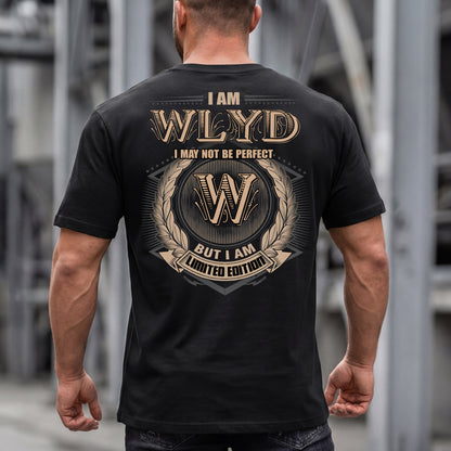 WLYD PH55-T25-Personalized Name Quote Apparel “I Am NAME May Not Be Perfect But I Am Limited Edition”