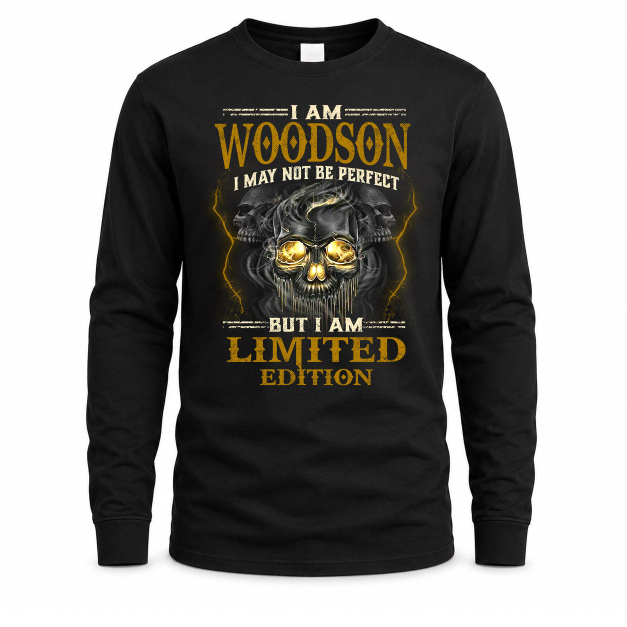 WOODSON LM66-K04-125 - NAME NAME I May Not Be Perfect But I Am Limited Edition