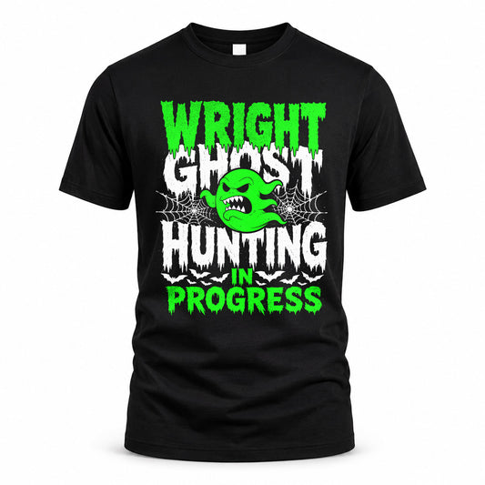 WRIGHT HW22-K06-109 - NAME Ghost Hunting In Progress Personalized Halloween Shirt