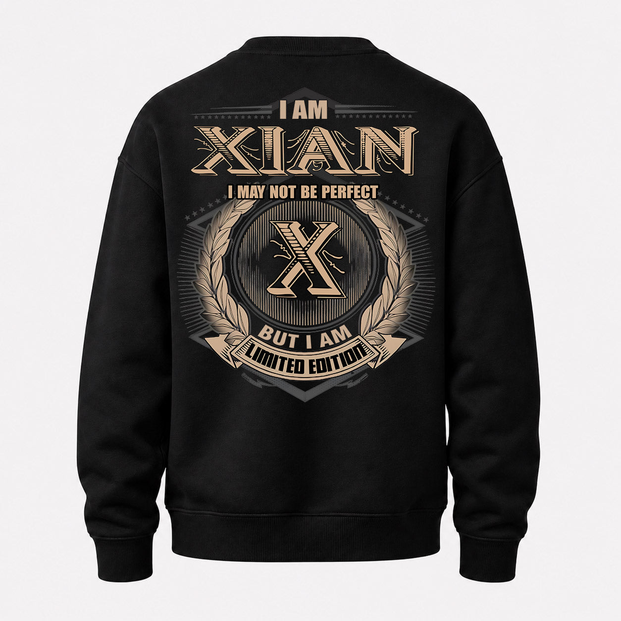XIAN PH55-T25-Personalized Name Quote Apparel “I Am NAME May Not Be Perfect But I Am Limited Edition”