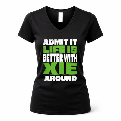 XIE HP68-K4-189 – Personalized Funny Quote Apparel “Admit It, Life Is Better With AARON Around”