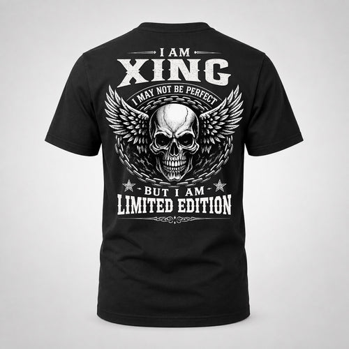 XING P01-K24-229 – Personalized Skull Graphic Apparel “I Am NAME I May Not Be Perfect But I Am Limited Edition”
