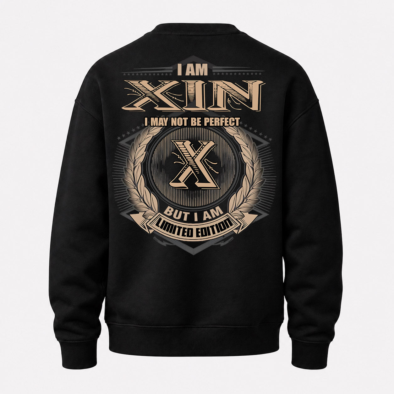 XIN PH55-T25-Personalized Name Quote Apparel “I Am NAME May Not Be Perfect But I Am Limited Edition”