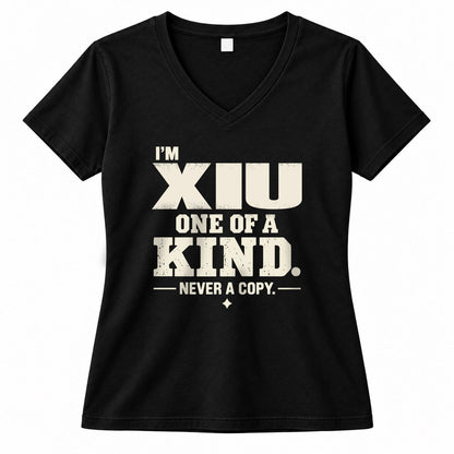 XIU P6-K4-228 Personalized Funny Quote Apparel “I’m NAME – One of a Kind, Never a Copy”