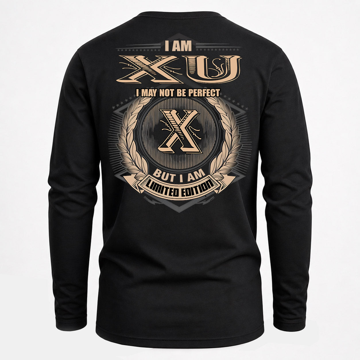 XU PH55-T25-Personalized Name Quote Apparel “I Am NAME May Not Be Perfect But I Am Limited Edition”