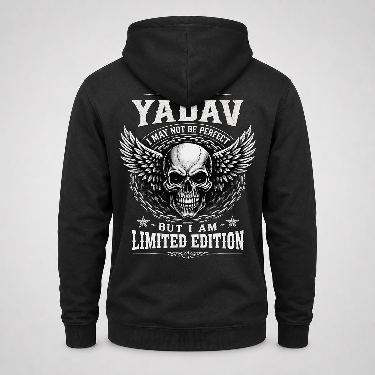 YADAV P01-K24-229 – Personalized Skull Graphic Apparel “I Am NAME I May Not Be Perfect But I Am Limited Edition”