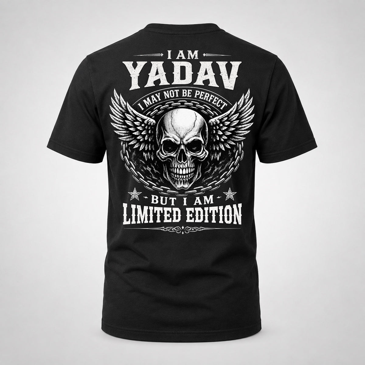 YADAV P01-K24-229 – Personalized Skull Graphic Apparel “I Am NAME I May Not Be Perfect But I Am Limited Edition”