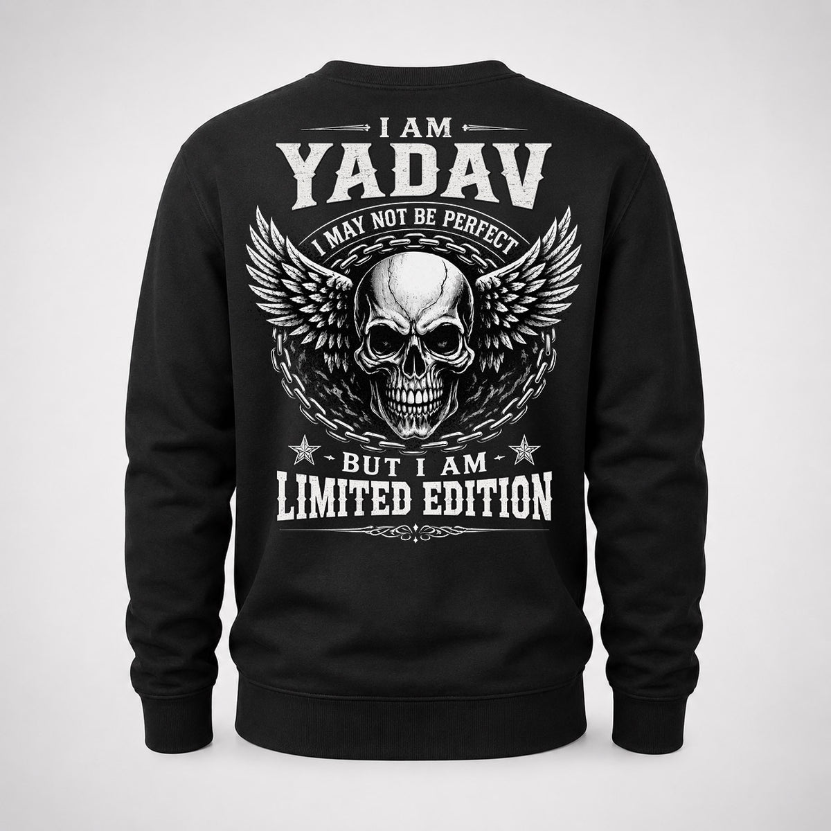 YADAV P01-K24-229 – Personalized Skull Graphic Apparel “I Am NAME I May Not Be Perfect But I Am Limited Edition”