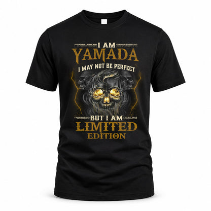 YAMADA LM66-K04-125 - NAME NAME I May Not Be Perfect But I Am Limited Edition