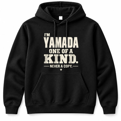 YAMADA P6-K4-228 Personalized Funny Quote Apparel “I’m NAME – One of a Kind, Never a Copy”